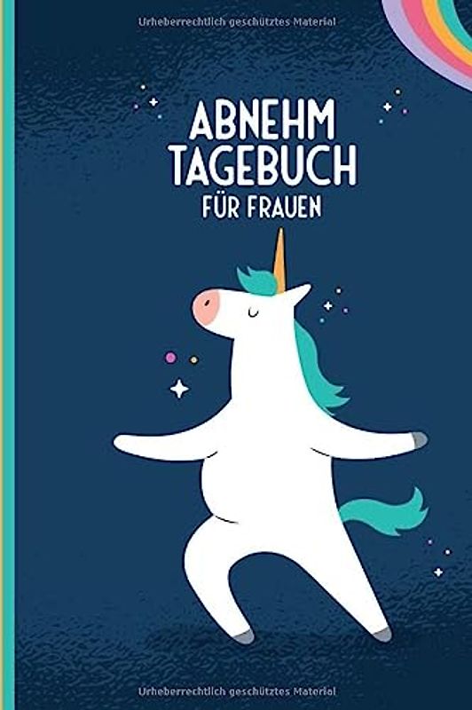 Abnehmtagebuch für Frauen: Ernährungstagebuch mit vorgedruckten Seiten zum Ausfüllen als Begleitung bei jeder Diät und beim Abnehmen