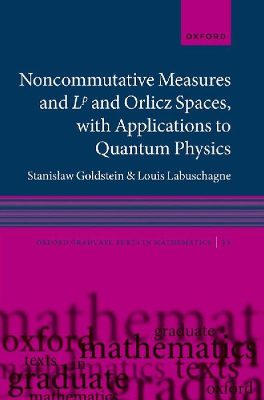Noncommutative Measures and LP and Orlicz Spaces, with Applications to Quantum Physics