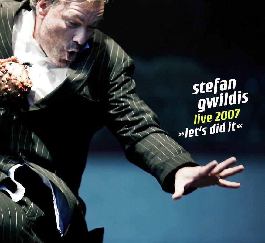 Stefan Gwildis - Live 2007 - Let's Did It (2CD + DVD)