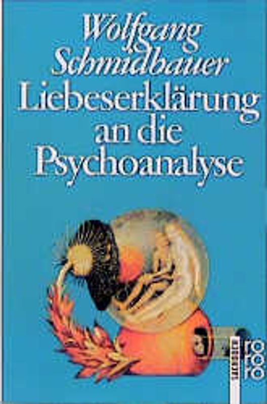Liebeserklärung an die Psychoanalyse