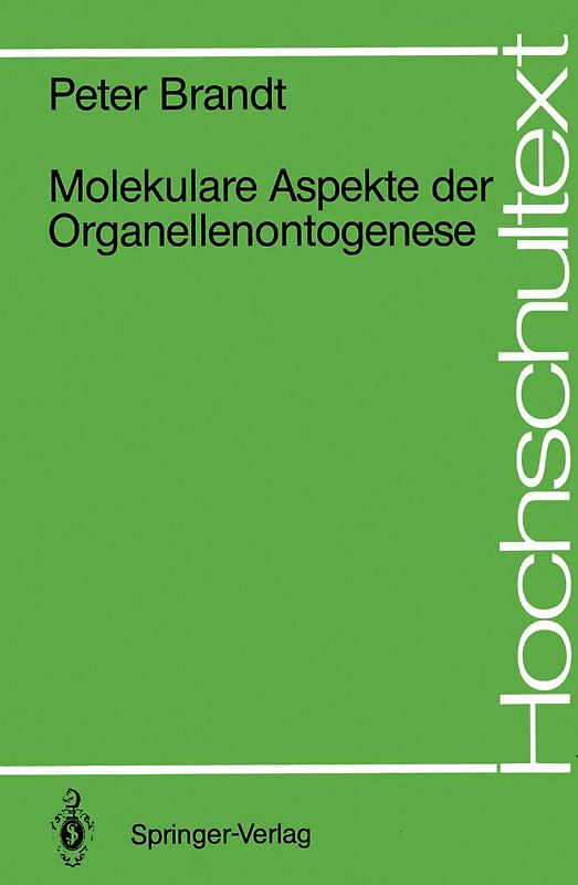 Molekulare Aspekte der Organellenontogenese