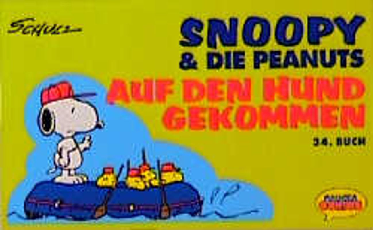 Snoopy & Die Peanuts / Auf den Hund gekommen
