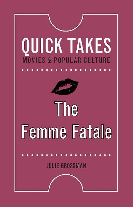 The Femme Fatale