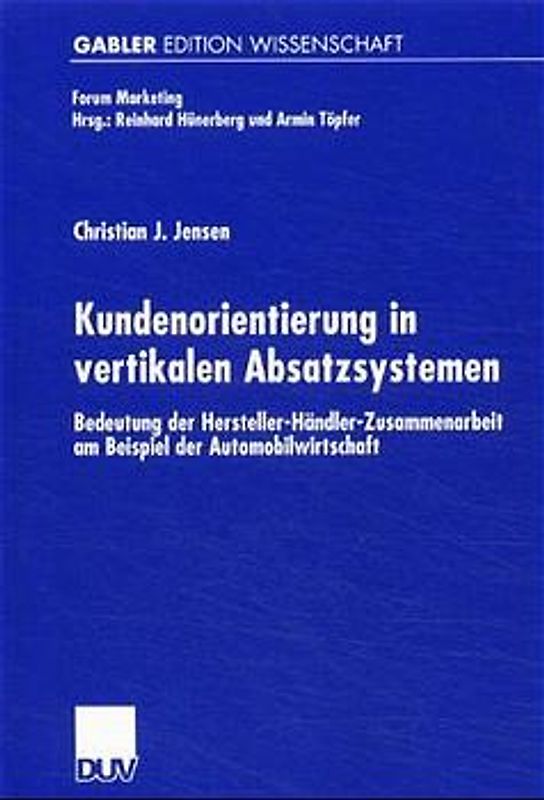 Kundenorientierung in vertikalen Absatzsystemen