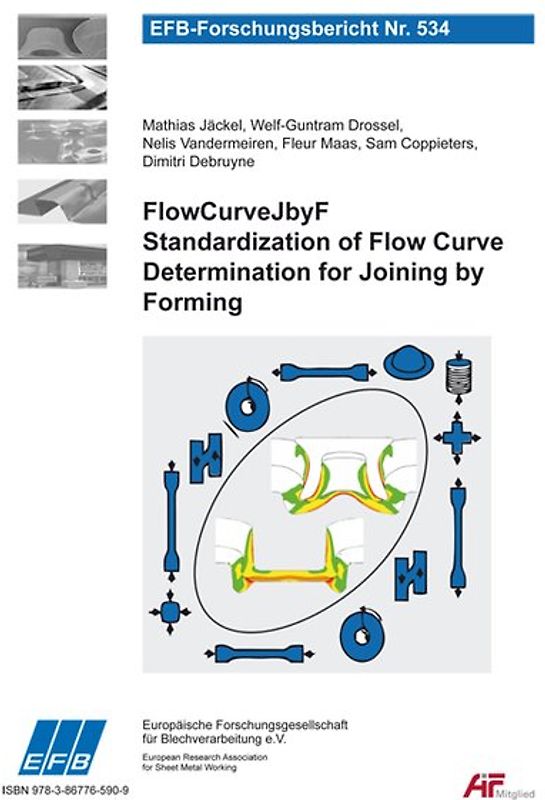 FlowCurveJbyF - Standardization of Flow Curve Determination for Joining by Forming