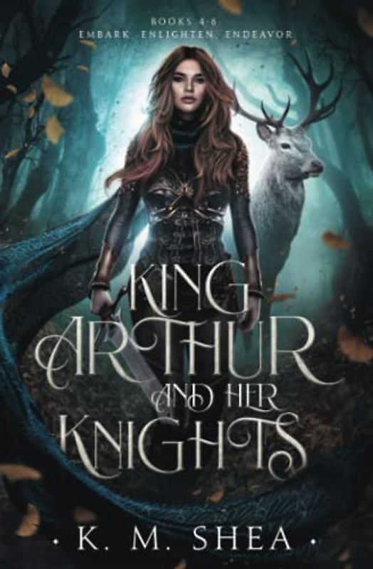 King Arthurs and Her Knights: Books 4-6: Embark, Enlighten, Endeavor (King Arthur and Her Knights, Band 2)