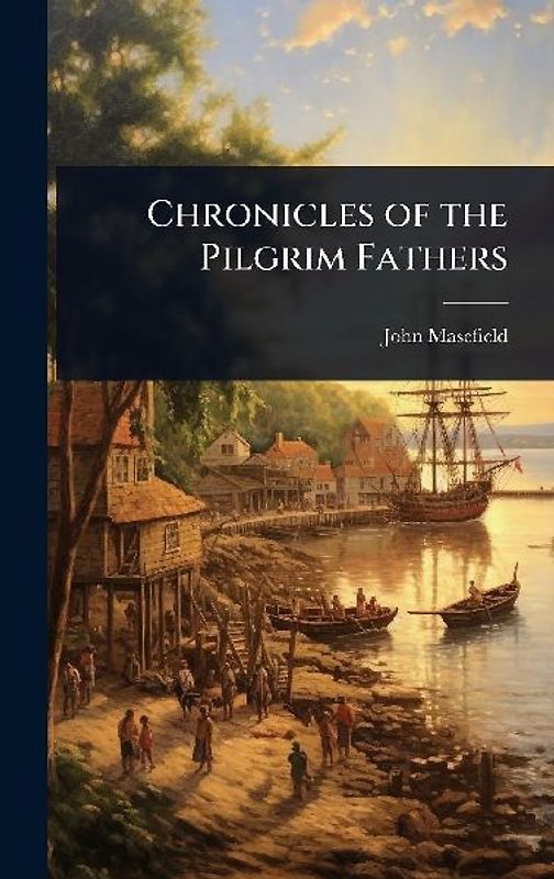 Chronicles of the Pilgrim Fathers