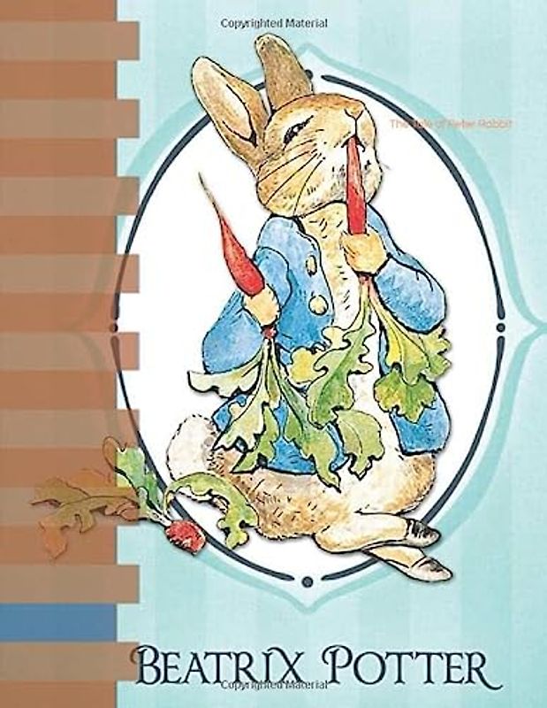 The Tale of Peter Rabbit: Illustrated