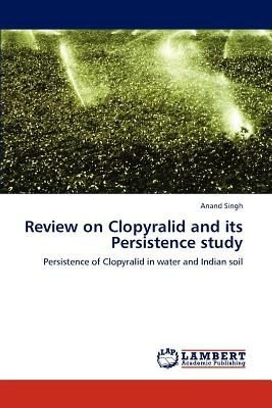 Review on Clopyralid and its Persistence study