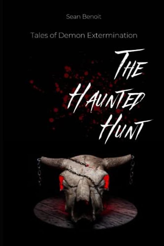 The Haunted Hunt: Tales of Demon Extermination
