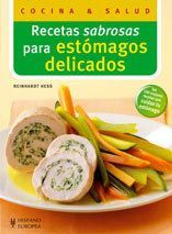 Recetas sabrosas para estómagos delicados