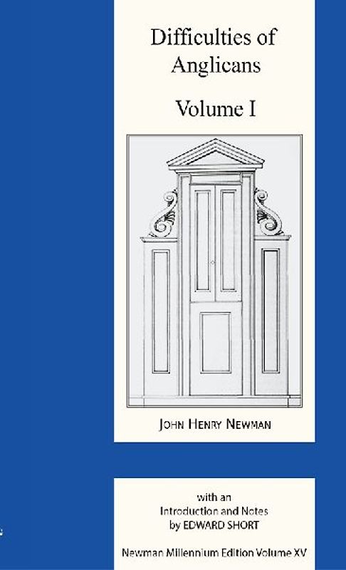 Difficulties of Anglicans Volume I