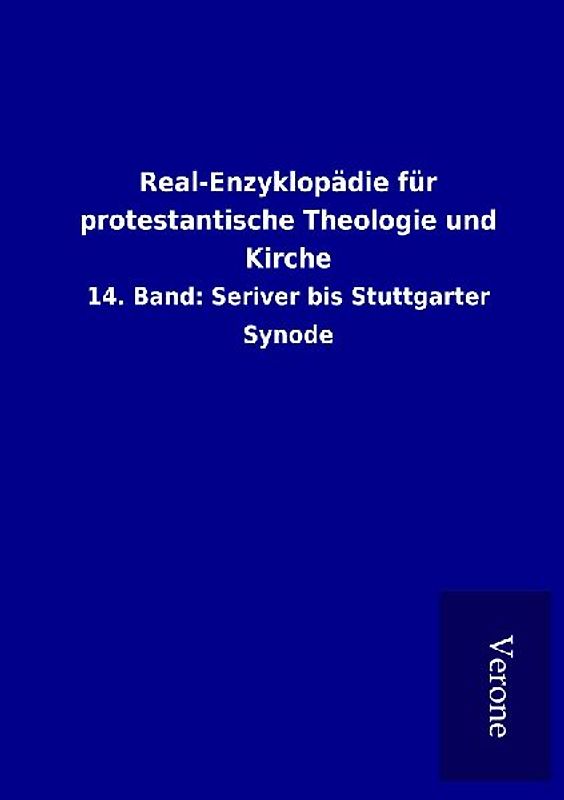 Real-Enzyklopädie für protestantische Theologie und Kirche