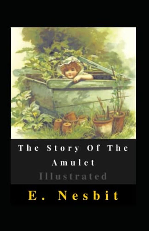 The Story Of The Amulet Illustrated