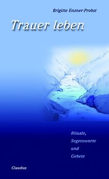 Trauer leben