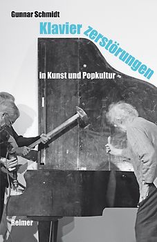 Klavierzerstörungen in Kunst und Popkultur