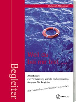 Weil du bei mir bist