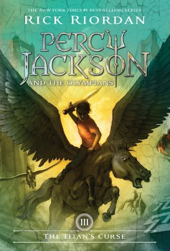 The Percy Jackson and the Olympians, Book Three: Titan's Curse (Percy Jackson & the Olympians) - Rick Riordan
