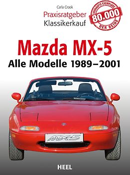 Praxisratgeber Klassikerkauf: Mazda MX-5