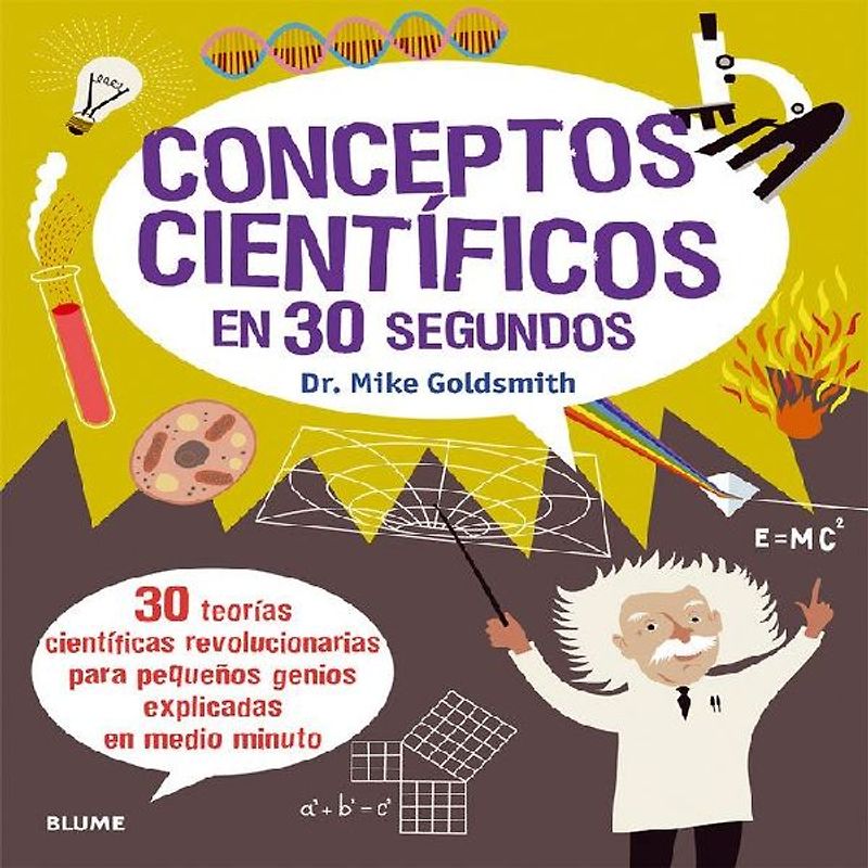 Conceptos científicos en 30 segundos. 30 teorías científicas revolucionarias para pequeños genios explicadas en medio minuto