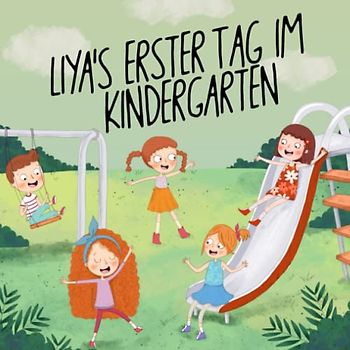 Liya's erster Tag im Kindergarten