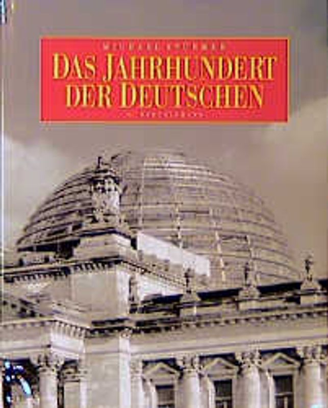 Das Jahrhundert der Deutschen