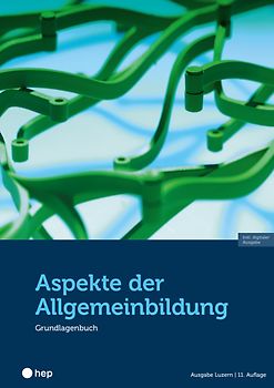 Aspekte der Allgemeinbildung – Ausgabe Luzern (Print inkl. E-Book Edubase)