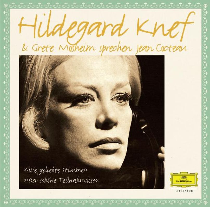Die geliebte Stimme /Der schöne Teilnahmslose. Gesprochen von Hildegard Knef und Grete Mosheim