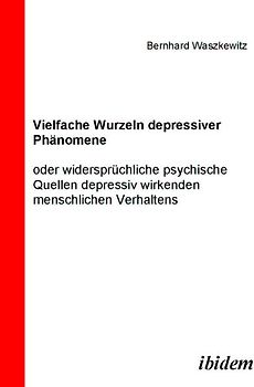 Vielfache Wurzeln depressiver Phänomene
