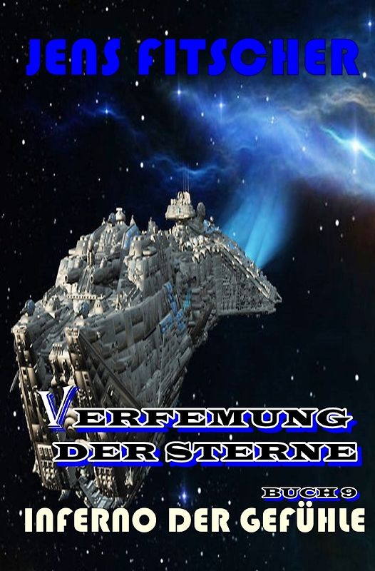 Verfemung der Sterne / Inferno der Gefühle (Verfemung der Sterne 9)