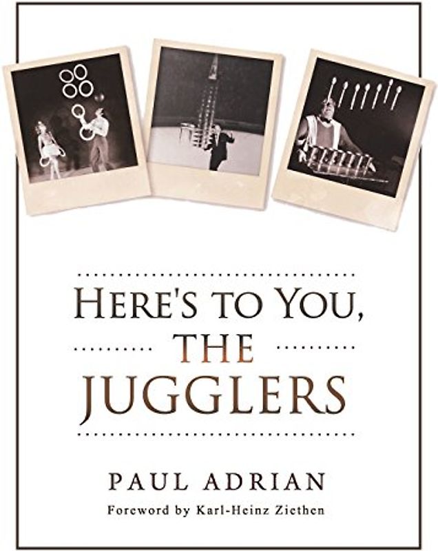 Here's to You, The Jugglers