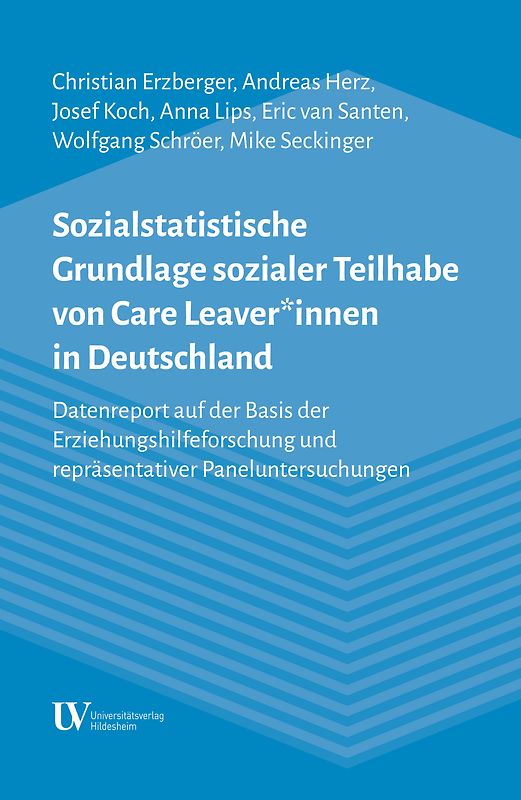 Sozialstatistische Grundlage sozialer Teilhabe von Care Leaver*innen in Deutschland