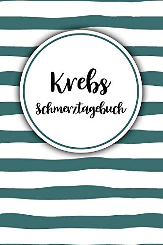 Krebs Schmerztagebuch: Tagebuch, Schmerzprotokoll für akute chronische Schmerzen zum ausfüllen, ankreuzen. Buch zur Dokumentation für Besuche beim ... bei Beschwerden