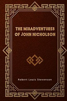 The Misadventures of John Nicholson