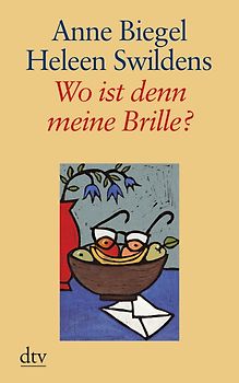 Wo ist denn meine Brille?