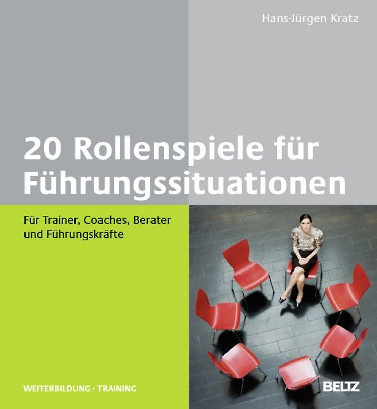 20 Rollenspiele für Führungssituationen