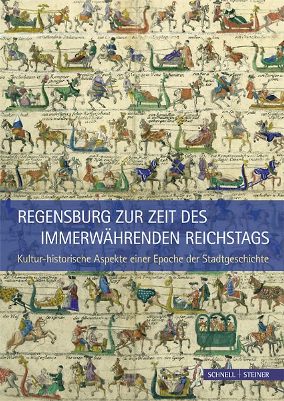Regensburg zur Zeit des Immerwährenden Reichstags