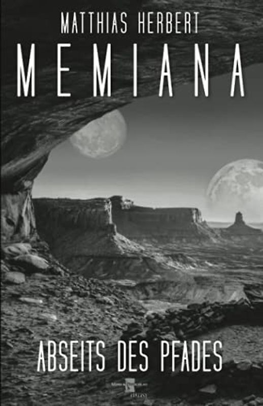 Memiana - Abseits des Pfades