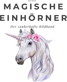 Magische Einhörner