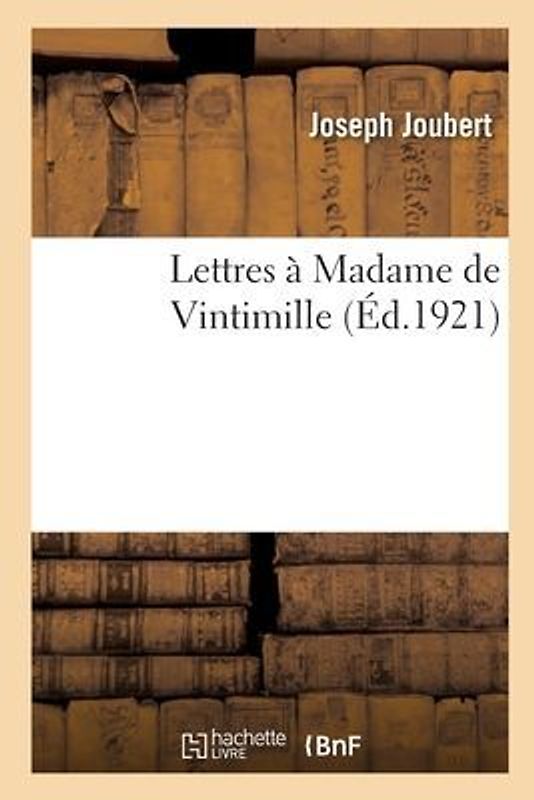 Lettres À Madame de Vintimille