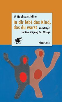 In dir lebt das Kind, das du warst