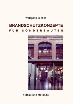 Brandschutzkonzepte für Sonderbauten