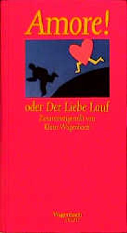 Amore! oder der Liebe Lauf