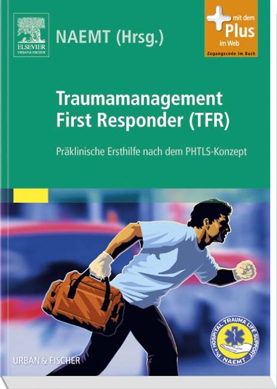 Traumamanagement First Responder (TFR)