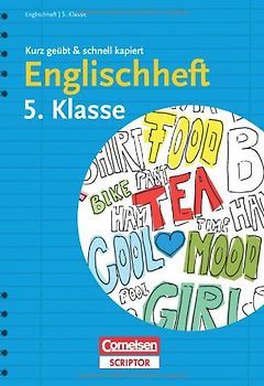 Englischheft 5. Klasse - kurz geübt & schnell kapiert
