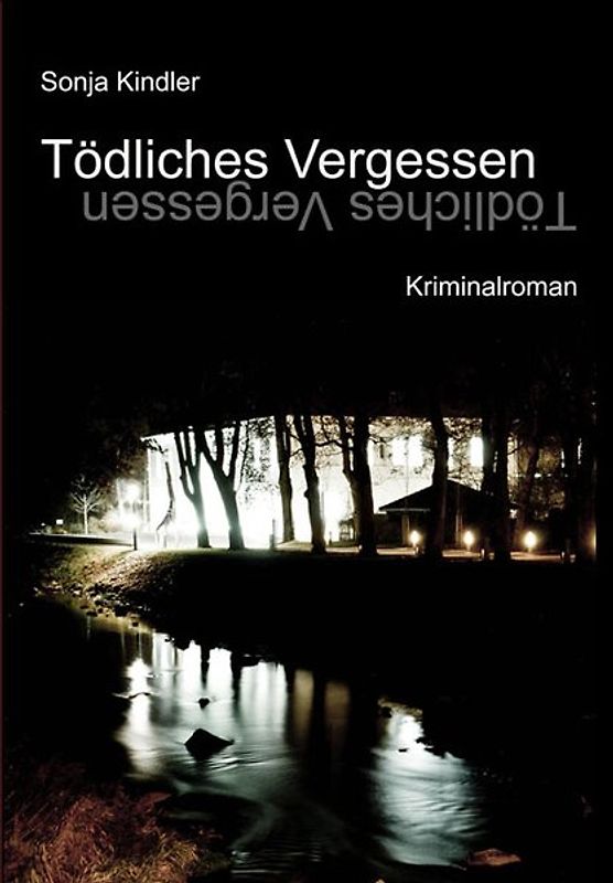 Tödliches Vergessen