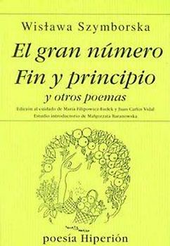 El gran número ; Fin y principio y otros poemas