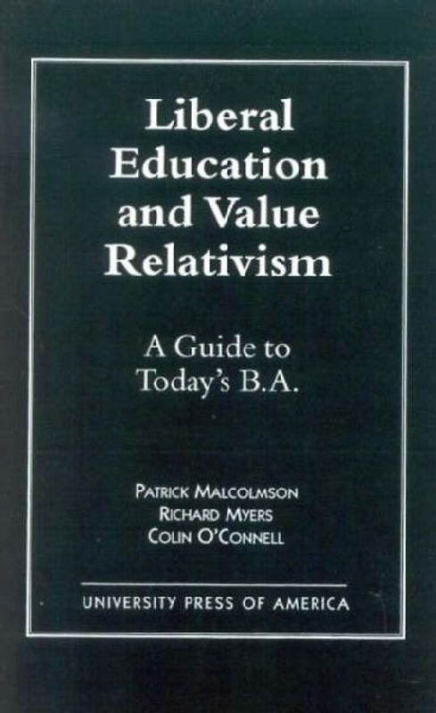 Liberal Education and Value Relativism