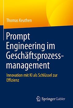 Prompt Engineering im Geschäftsprozessmanagement