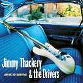 Thackery,Jimmy & the Drivers - Drive to Survive